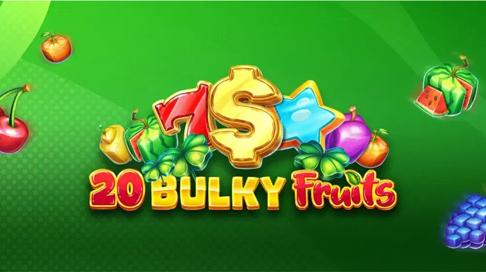 20 Bulky Fruits main thumbnail