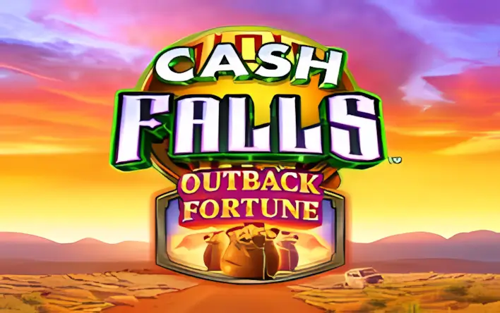 Cash Falls Outback Fortune