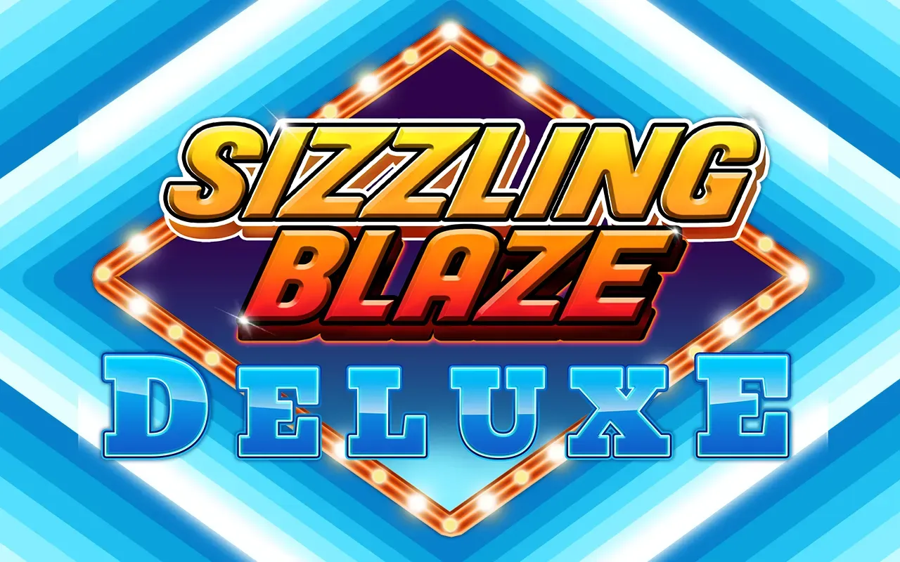 Sizzling Blaze Deluxe