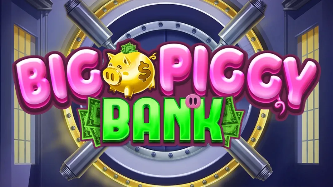 Big Piggy Bank