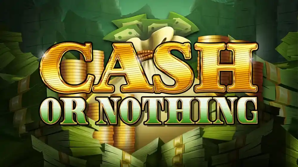 Cash Or Nothing main thumbnail