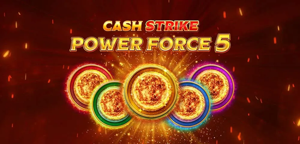 Cash Strike Power Force 5 main thumbnail