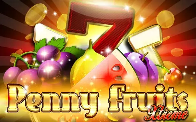 Penny Fruits Xtreme