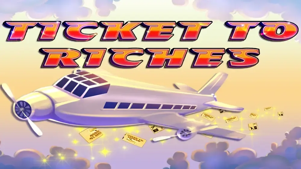 Ticket to Riches main thumbnail