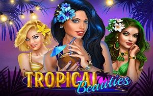 Tropical Beauties