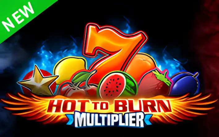 Hot to Burn Multiplier