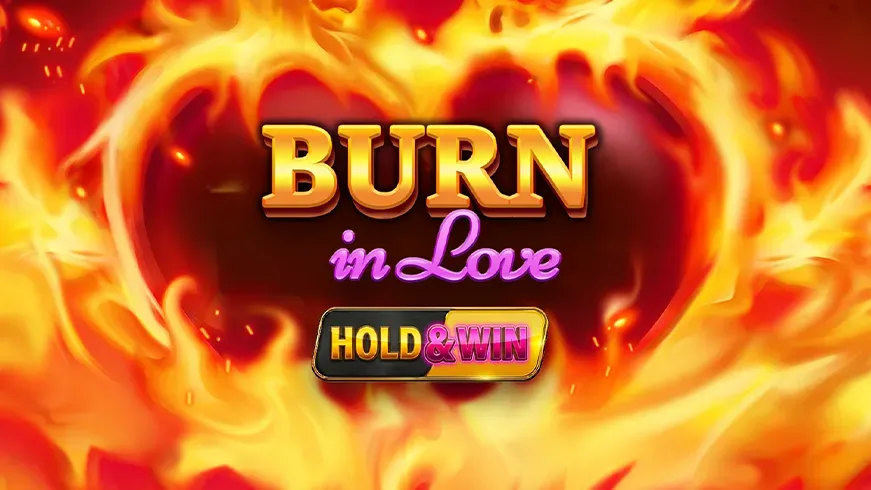 Burn In Love main thumbnail