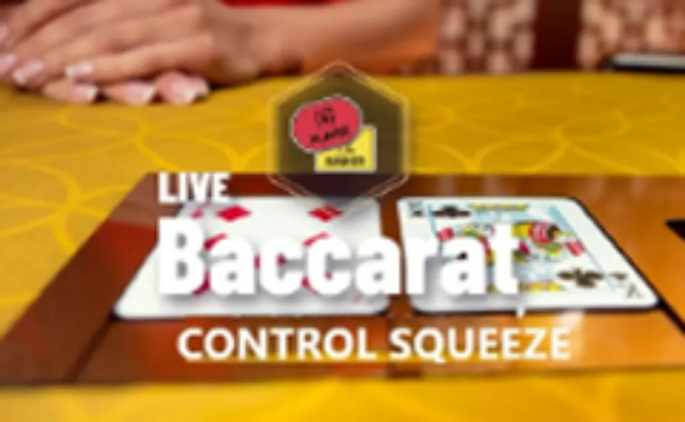 Baccarat Control Squeeze