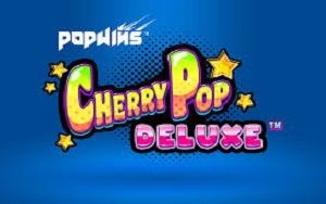 Cherry Pop Deluxe