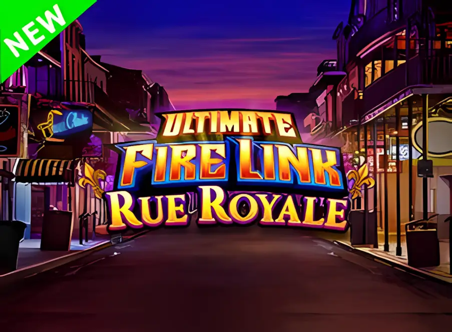 Ultimate Fire Link Rue Royale