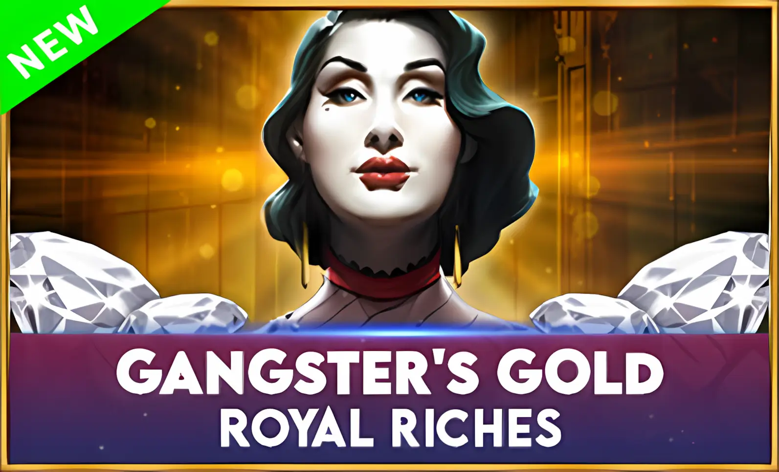 Gangsters Gold - Royal Riches