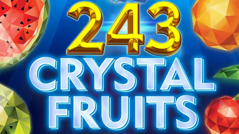 243 Crystal Fruits main thumbnail
