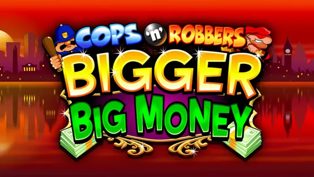 Cops n Robbers Bigger Big Money main thumbnail