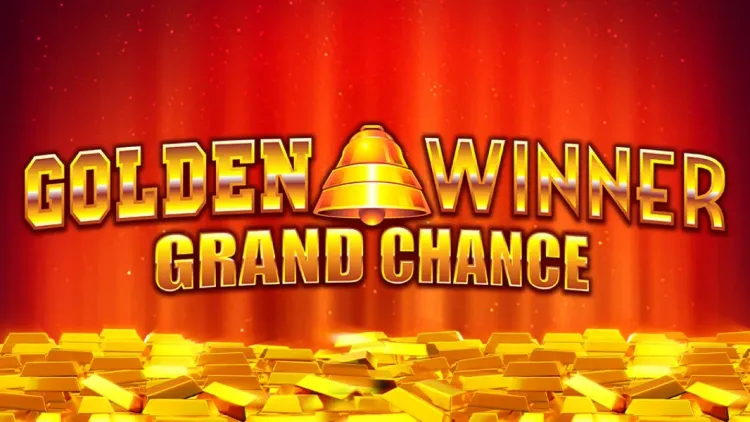 Golden Winner Grand Chance