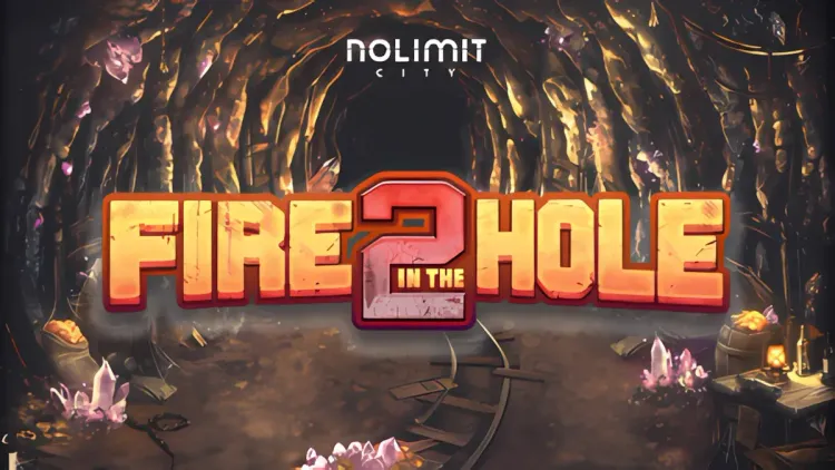 Fire In The Hole 2