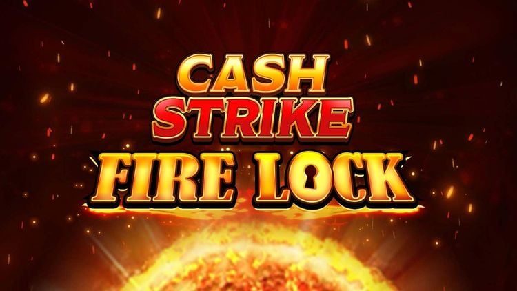 Cash Strike Fire Lock
