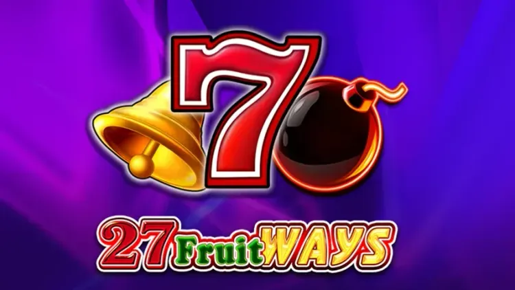 27 FRUIT WAYS
