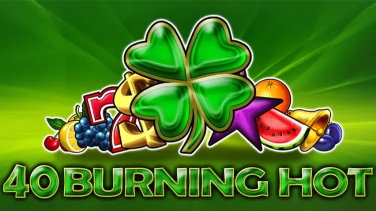 40 Burning Hot