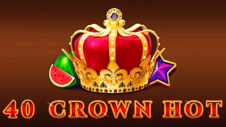 40 Crown Hot