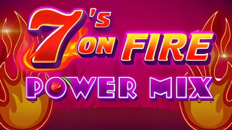 7s on Fire Power Mix
