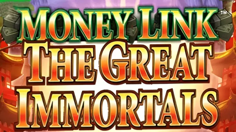 MONEY LINK THE GREAT IMMORTALS