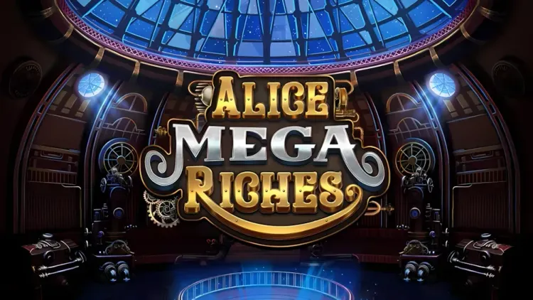 Alice Mega Riches