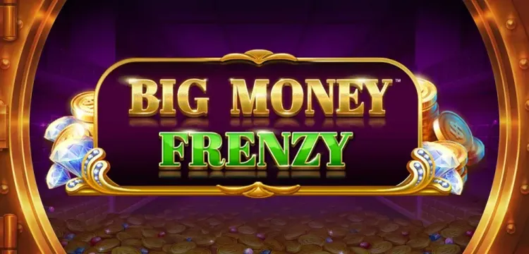 Big Money Frenzy