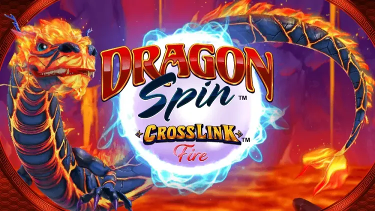 Dragon Spin Cross Link Fire