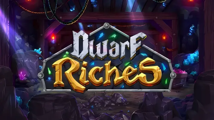 Dwarf Riches 