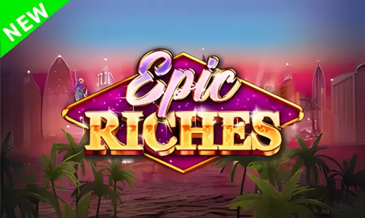 Epic Riches 