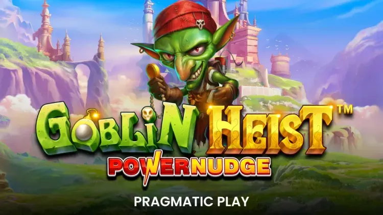 Goblin Heist PowerNudge