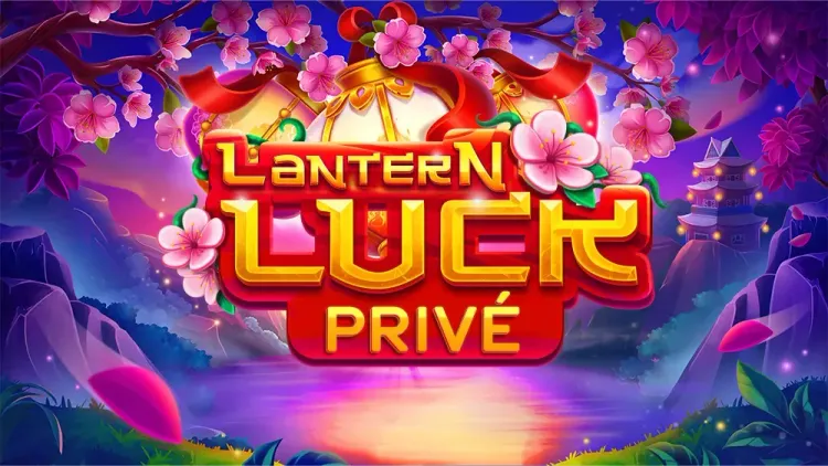 Lantern Luck Privé