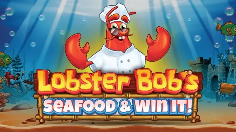 Lobster Bob’s Sea Food and Win It