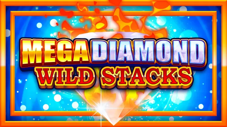 Mega Diamond Wild Stacks