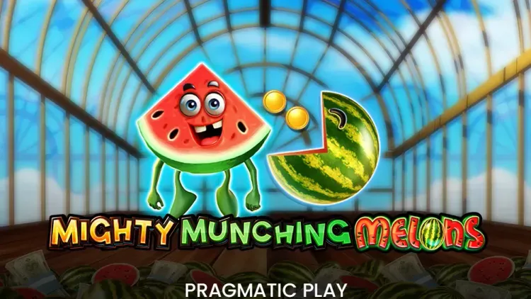 Mighty Munching Melons