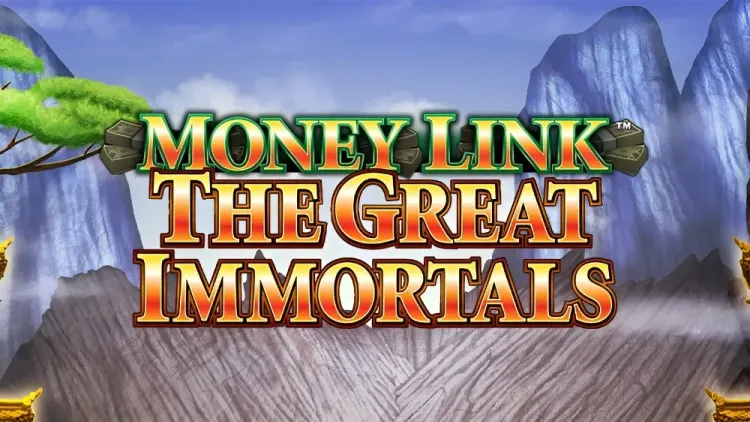 MONEY LINK THE GREAT IMMORTALS