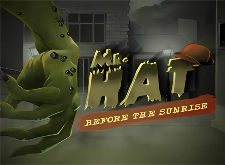 Mr.Hat Before the Sunrise