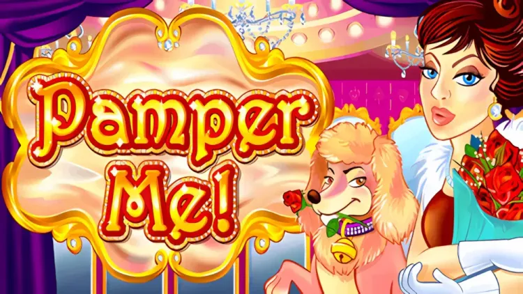Pamper Me!