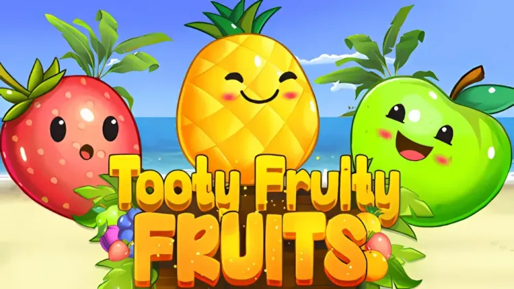 Tooty Fruity Fruits