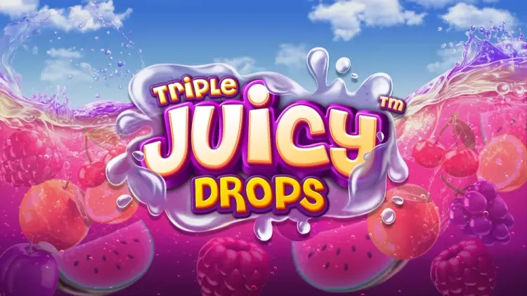 Triple Juicy Drops