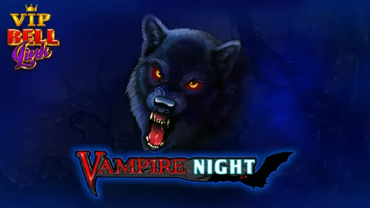 VIP Vampire Night Bell Link