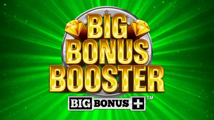 Big Bonus Booster