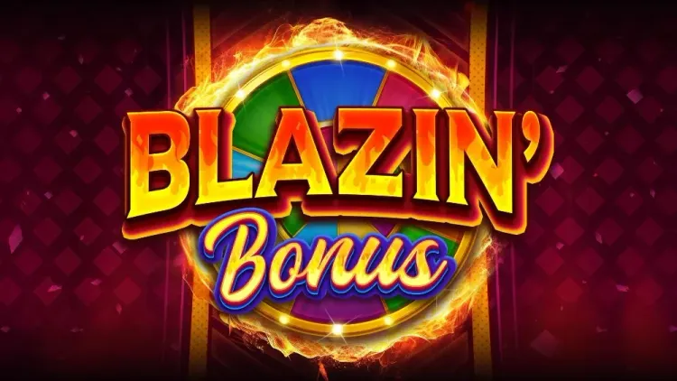 Blazin Bonus
