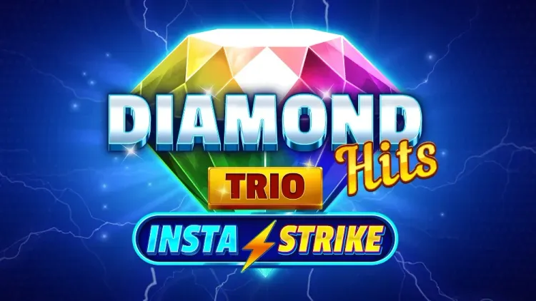 Diamond Trio Hit Insta Strike
