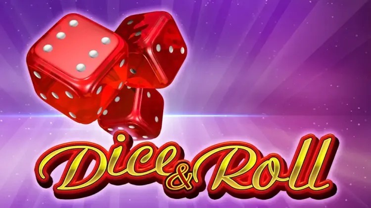 Dice & Roll
