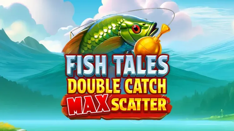 Fish Tales: Double Catch Max Scatter 