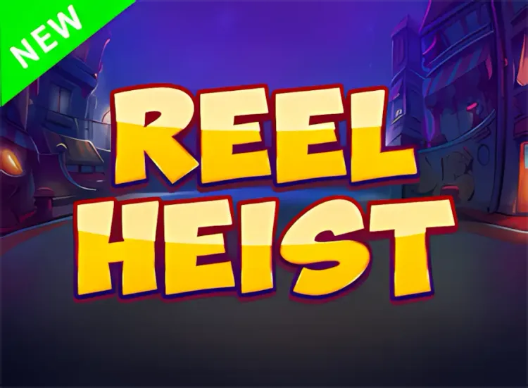 Reel Heist