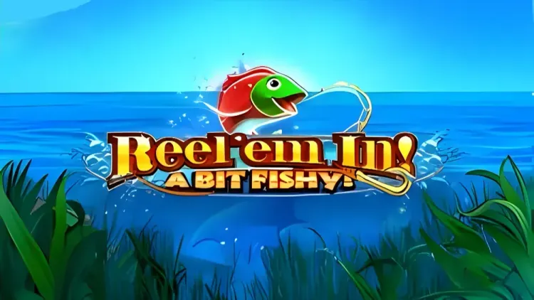 Reel ‘Em In A Bit Fishy