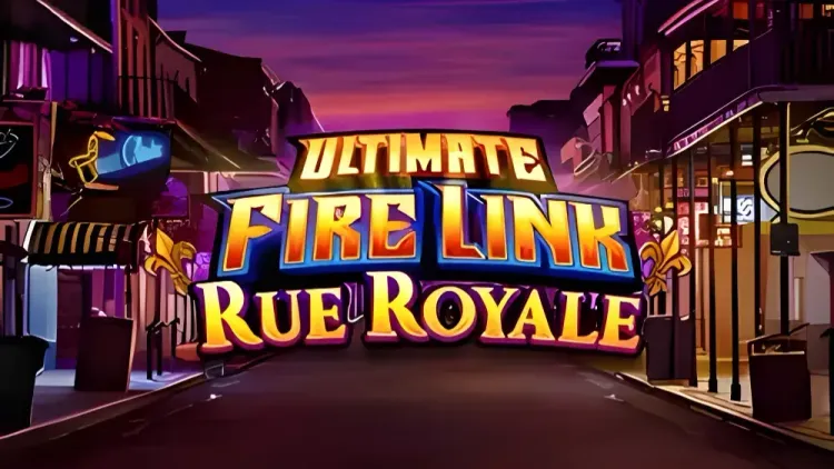 Ultimate Fire Link Rue Royale