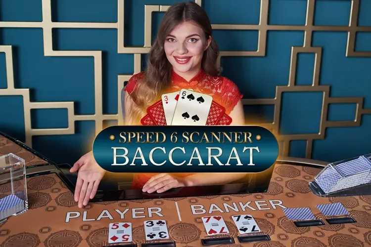 Speed 6 Scanner Baccarat